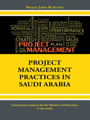 cover image of PROJECT MANAGEMENT PRACTICES in SAUDI ARABIA